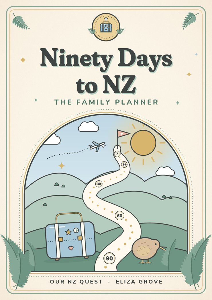 Ninety Days to NZ: The Family Planner cover